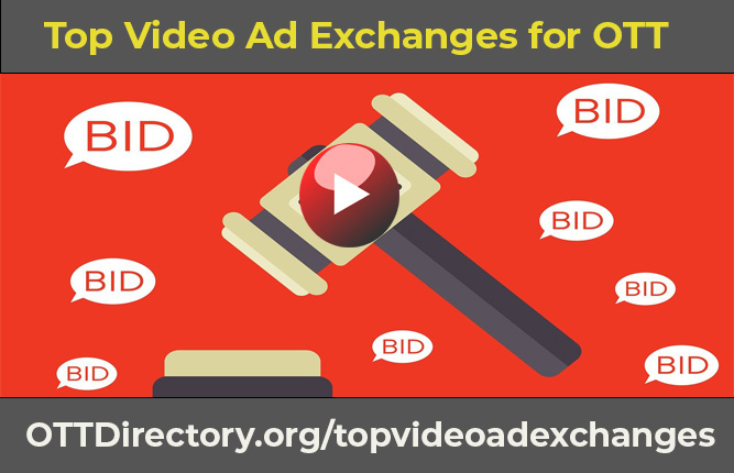 Top Video Ad Exchanges for OTT and Streaming TV