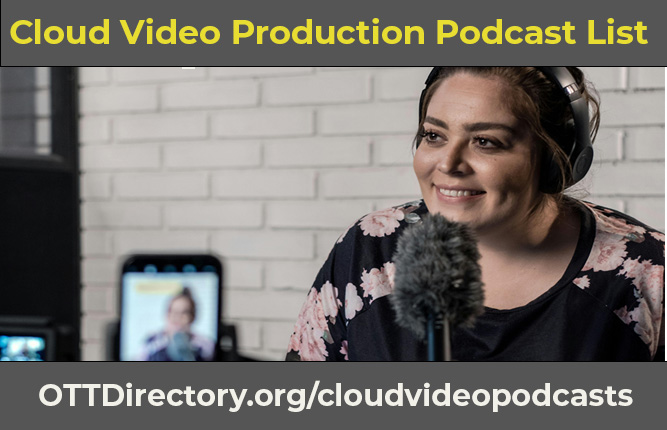 Cloud Video Production Podcasts List